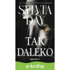 E-kniha Tak daleko - Sylvia Day
