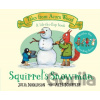 Squirrel´s Snowman - Donaldson Julia