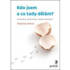 Kdo jsem a co tady dělám? - Rostislav Honus