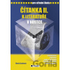 Čítanka II. k literatuře v kostce pro střední školy - Marie Sochrová