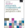 Sladění pracovních a rod… (Gabriela Halířová)