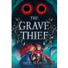 The Grave Thief - Dee Hahn