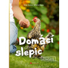 Domácí chov slepic - Antje Krause, Wilhelm Bauer