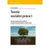 Teorie sociální práce I - Andrej Mátel