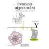 Úvod do dějin umění v učitelství dějepisu základní školy - Kamil Štěpánek