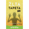 E-kniha Žltá tapeta - Charlotte Perkins Gilman