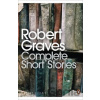 Complete Short Stories - Robert Graves
