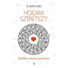 Hogyan szeretsz? Kötődési sebeink gyógyítása