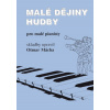 Malé dejiny hudby pre malých pianistov
