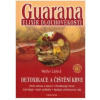 Guarana elixír dlouhověkosti - Walter Lübeck