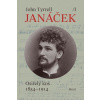 Janáček: Osiřelý kos 1854-1914 / I - John Tyrrell
