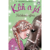 Kůň a já - Nečekaná výhra - Oldřiška Ciprová, Lenka Němcová
