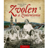 Zvolen a Zvolenčania 1 - Vladimír Bárta
