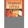 Totemová zvířata - Ted Andrews