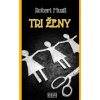 Tri ženy (Robert Musil)