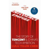Influence Empire: The Story of Tencent and China's Tech Ambition - Lulu Yilun Chen, Hodder Paperbacks