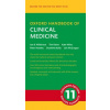 Oxford Handbook of Clinical Medicine Eleventh Edition - Ian B Wilkinson Tim Raine Kate Wiles Peter Hateley Dearbhla Kelly and Iain McGurgan