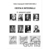 Cesta k integrálu - Viktor A. Nikiforovskij