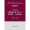 Zákon o Finanční správě č. 456/2011 Sb. Komentář. 2. vydání