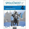 Společnost 4 pro ZŠ - Člověk a jeho svět - Pracovní sešit, kolektiv