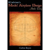 RCadvisor's Model Airplane Design Made Easy (Carlos Reyes)(Brožovaná)