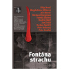 Fontána strachu - Jan Bauer, Richard Bergman, Petr Coufal, Tomáš Dušek, Petr Hubený, Jan Jiráň, Magdaléna Jiříková, Ondřej Neff, Filip Renč, Dušan Spáčil