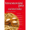 Investování pro začátečníky - Syrový Petr