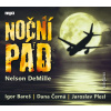 Noční pád - CDmp3 (Čte Igor Bareš, Dana Černá, Jaroslav Plesl) - Nelson DeMille