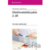 Ošetřovatelská péče (2. díl) - Patrik Burda, Lenka Šolcová