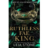 The Ruthless Fae King