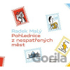 Pohlednice z nespatřených měst - Radek Malý, Jan Laštovička (ilustrátor)