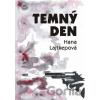 Temný den - Hana Lajtkepová, Jana Tesaříková (Ilustrátor)