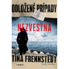 Odložené prípady: Nezvestná - Tina Frennstedt - online doručenie