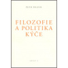 Filosofie a politika kýče - Petr Rezek
