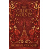 The Gilded Wolves - Roshani Chokshi