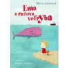 Ema a ružová veľryba - Lazárová Mária