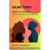 Silné ženy: Ženy z Vysočiny