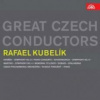 Kubelík Rafael - Great Czech Conductors / 2CD [2 CD]