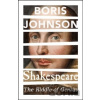 Shakespeare: The Riddle of Genius - Boris Johnson