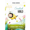 Čmeliak Vinco - Nováková Monika