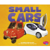 Small Cars (Barbara Alpert,Phd Gail Saunders-Smith,Leslie M. Kendall)(Brožovaná)