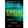 Twelve Secrets - Robert Gold