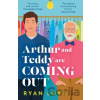 Arthur and Teddy Are Coming Out - Ryan Love