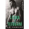 Láska a tetování - J. D. Hawkins