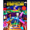 The Future of Storytelling