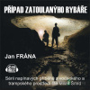 Případ zatoulanýho rybáře - Jan Frána - online doručenie