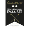 Proč nepožádali Evanse? - Agatha Christie