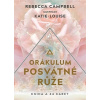 Orákulum posvátné růže - Rebecca Campbell