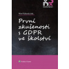 První zkušenosti s GDPR ve školství - Alice Frýbová