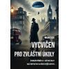 Vycvičen pro zvláštní úkoly - Major Slik - online doručenie